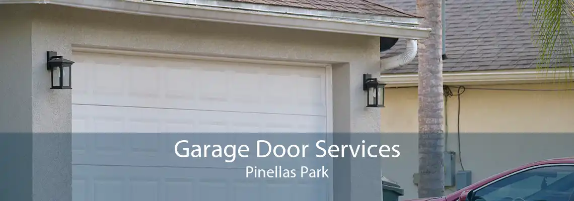 Garage Door Services Pinellas Park
